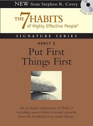 Icon image Habit 3 Put First Things First: The Habit of Integrity and Execution