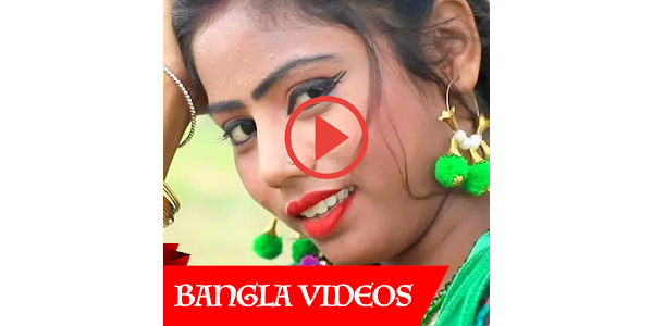 Bangla Videos, Song, Natak, DJ - Apps on Google Play