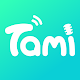 Tami -Voice Chat &Party