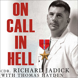 Obraz ikony: On Call in Hell: A Doctor's Iraq War Story