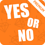 Cover Image of Download Yes Or No Premium 4.9.0 APK