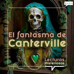 Icon image El fantasma de Canterville: Narrado por Félix Riaño @LocutorCo