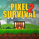 Pixel Survival Game 2 MOD APK v1.99917 (Unlimited Money)