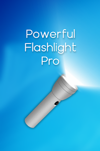 Powerful Flashlight Pro