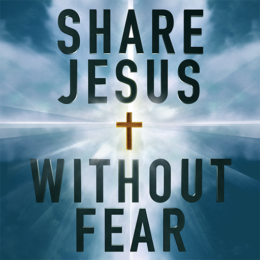 Share Jesus Without Fear for A Изтегляне на Windows