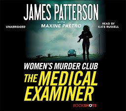Icon image The Medical Examiner: A Women's Murder Club Story