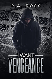 Icon image I Want Vengeance: Vampire Formula Series Book 0