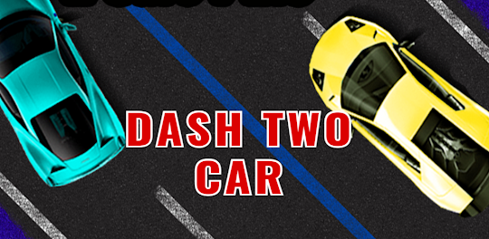 Dash Two Car