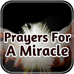 Prayers For A Miracle