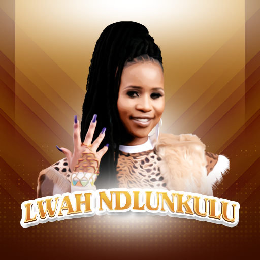 Lwah Ndlunkulu All Songs Apps on Google Play