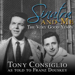 Icon image Sinatra and Me: The Very Good Years
