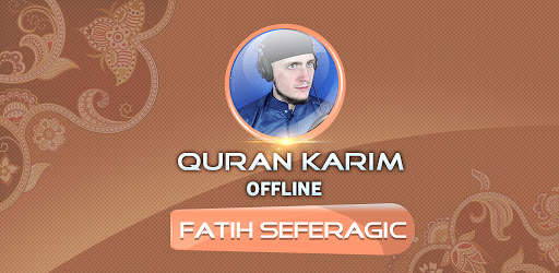 Quran Majeed Fatih Seferagic