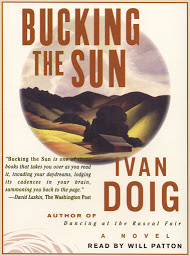 Icon image Bucking the Sun: A Novel