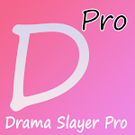 Cover Image of Download Drama Slayer Pro 3.5 APK