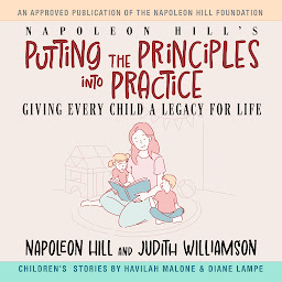 Icon image Putting the Principles Into Practice: Giving Every Child a Legacy For Life
