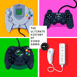 Icon image The Ultimate History of Video Games, Volume 2: Nintendo, Sony, Microsoft, and the Billion-Dollar Battle to Shape Modern Gaming