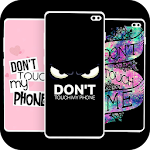 Don't Touch My Phone Wallpapers Apk