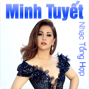 Top 28 Music & Audio Apps Like Minh Tuyết - Album Hay Nhất - Best Alternatives