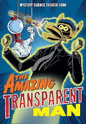 Icon image Mystery Science Theater 3000: The Amazing Transparent Man