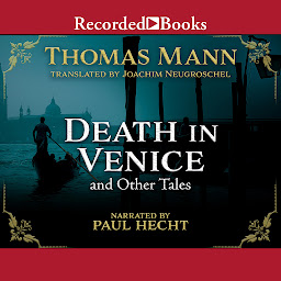 Icon image Death in Venice and Other Tales