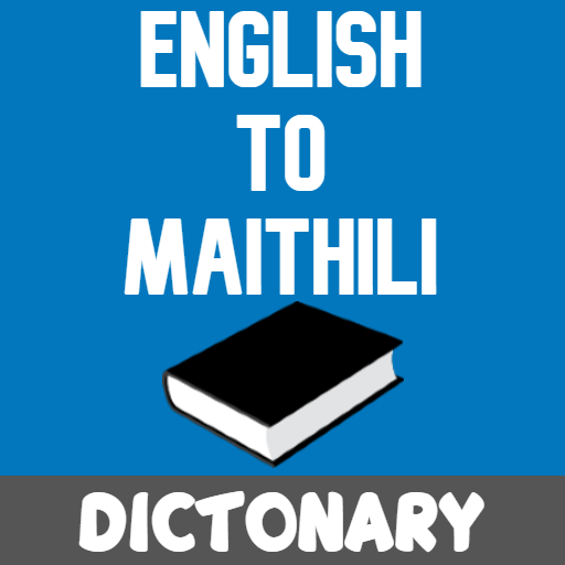English To Maithili Dictionary Download on Windows