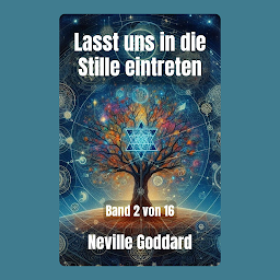 Icon image Lasst uns in die Stille eintreten: Band 2 von 16