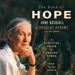 Immagine dell'icona The Book of Hope: A Survival Guide for Trying Times