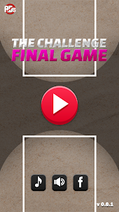 The Challenge: Final Game