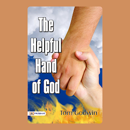 Icon image The Helpful Hand of God – Audiobook: The Helpful Hand of God: Tom Godwin's Spiritual Exploration