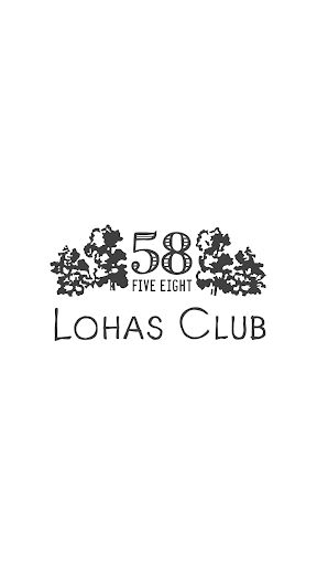 Android application 58 LOHAS CLUB（ﾌｧｲﾌﾞｴｲﾄﾛﾊｽｸﾗﾌﾞ） screenshort