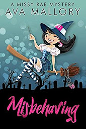 Icon image Misbehaving: A Missy Rae Mystery