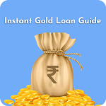 Cover Image of 下载 Instant Gold Loan Guide  APK