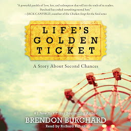 Imagen de icono Life's Golden Ticket: A Story About Second Chances