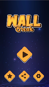 Wall Break : Hit The Wall
