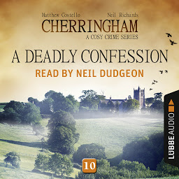 Icon image A Deadly Confession - Cherringham - A Cosy Crime Series: Mystery Shorts 10 (Unabridged)