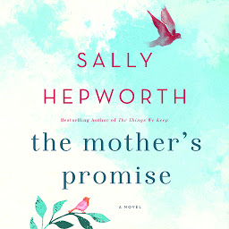 Icon image The Mother's Promise: A Novel