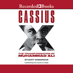 Icon image Cassius X: The Transformation of Muhammad Ali