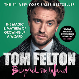 Ikonbilde Beyond the Wand: The Magic and Mayhem of Growing Up a Wizard