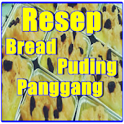 Resep Bread Pudding Roti Tawar Panggang Terlengkap