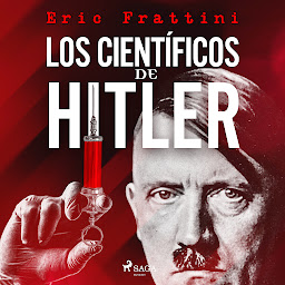 Icon image Los científicos de Hitler