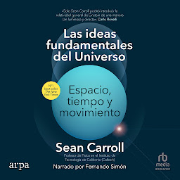 「Las ideas fundamentales del universo: Espacio, tiempo y movimiento (Space, Time and Motion)」のアイコン画像