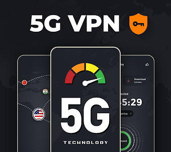 5G VPN: Secure VPN & Fast VPN