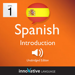 תמונת סמל Learn Spanish - Level 1: Introduction to Spanish: Volume 1: Lessons 1-25