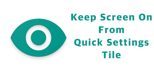 Screen On Quick Settings Tile