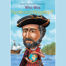 Icon image Who Was Ferdinand Magellan?