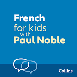 Larawan ng icon French for Kids with Paul Noble: Learn a language with the bestselling coach