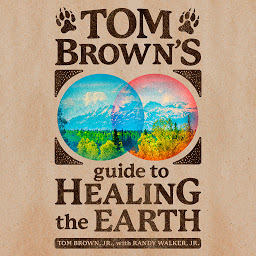 Icon image Tom Brown's Guide to Healing the Earth
