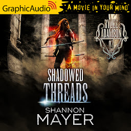 Symbolbild für Shadowed Threads [Dramatized Adaptation]