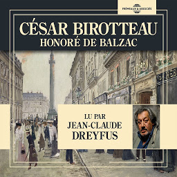 Obraz ikony: Honoré de Balzac : César Birotteau