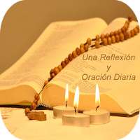 Una Reflexión y Oración Diaria